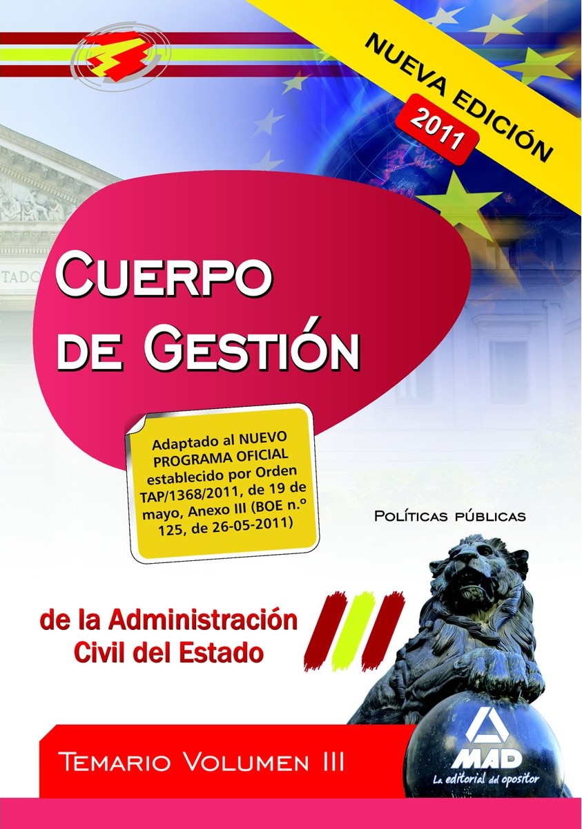 Cuerpo de gestión, administración del estado: temario v. 3 : políticas