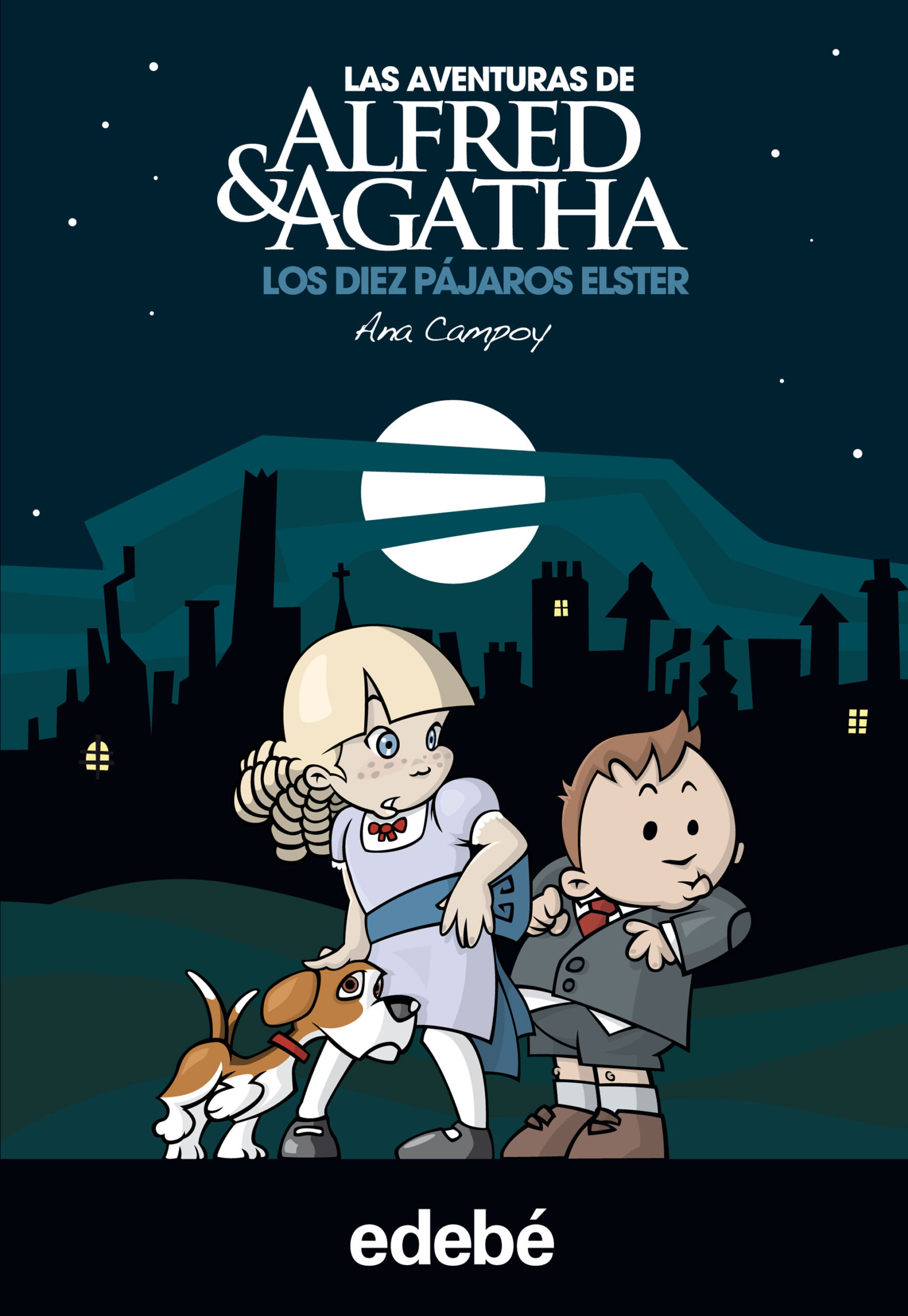 Las aventuras de Alfred y Agatha 1 : los diez pájaros Elster
