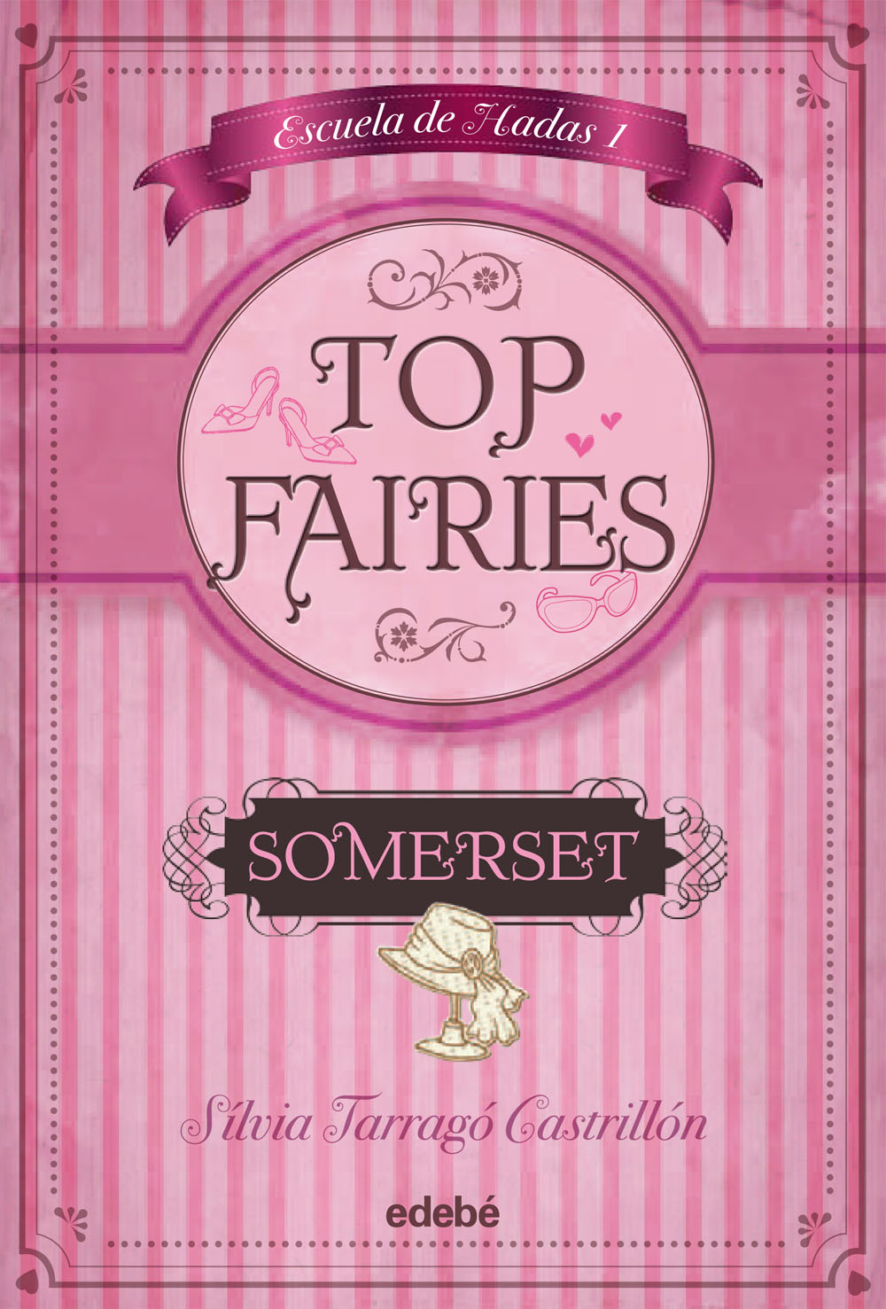 Top fairies : escuela de hadas, 1 - somerset