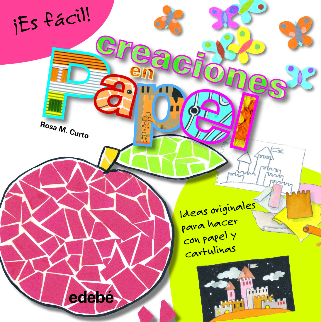 Creaciones en papel (¡es fácil!)