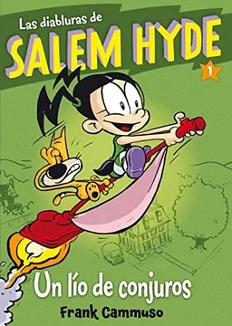 Las diabluras de Salem Hyde 1 : un lio de conjuros