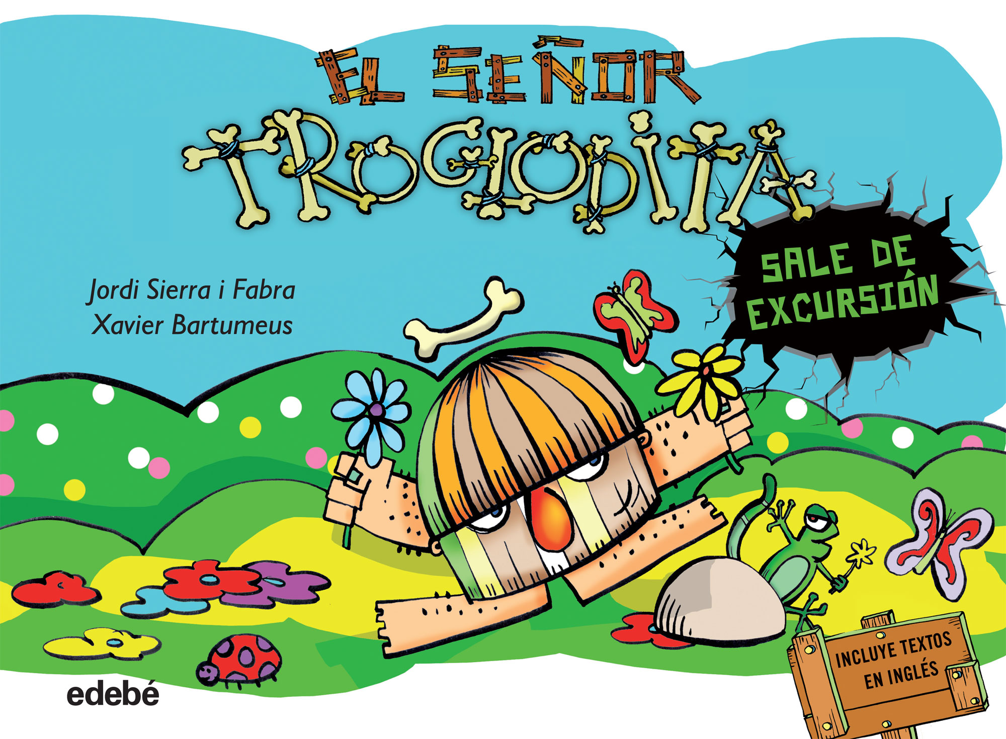 El señor troglodita sale de excursión