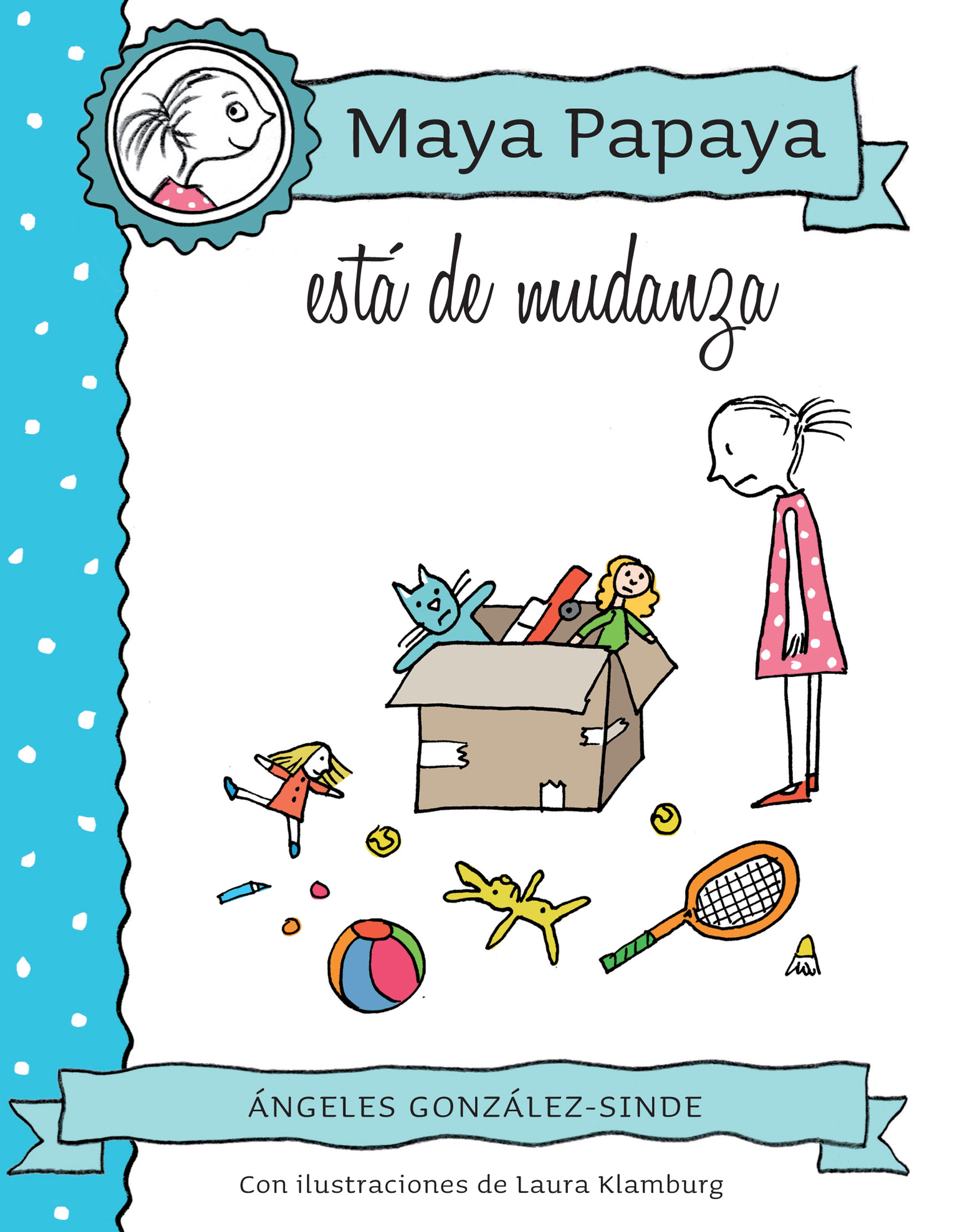 Maya Papaya está de mudanza