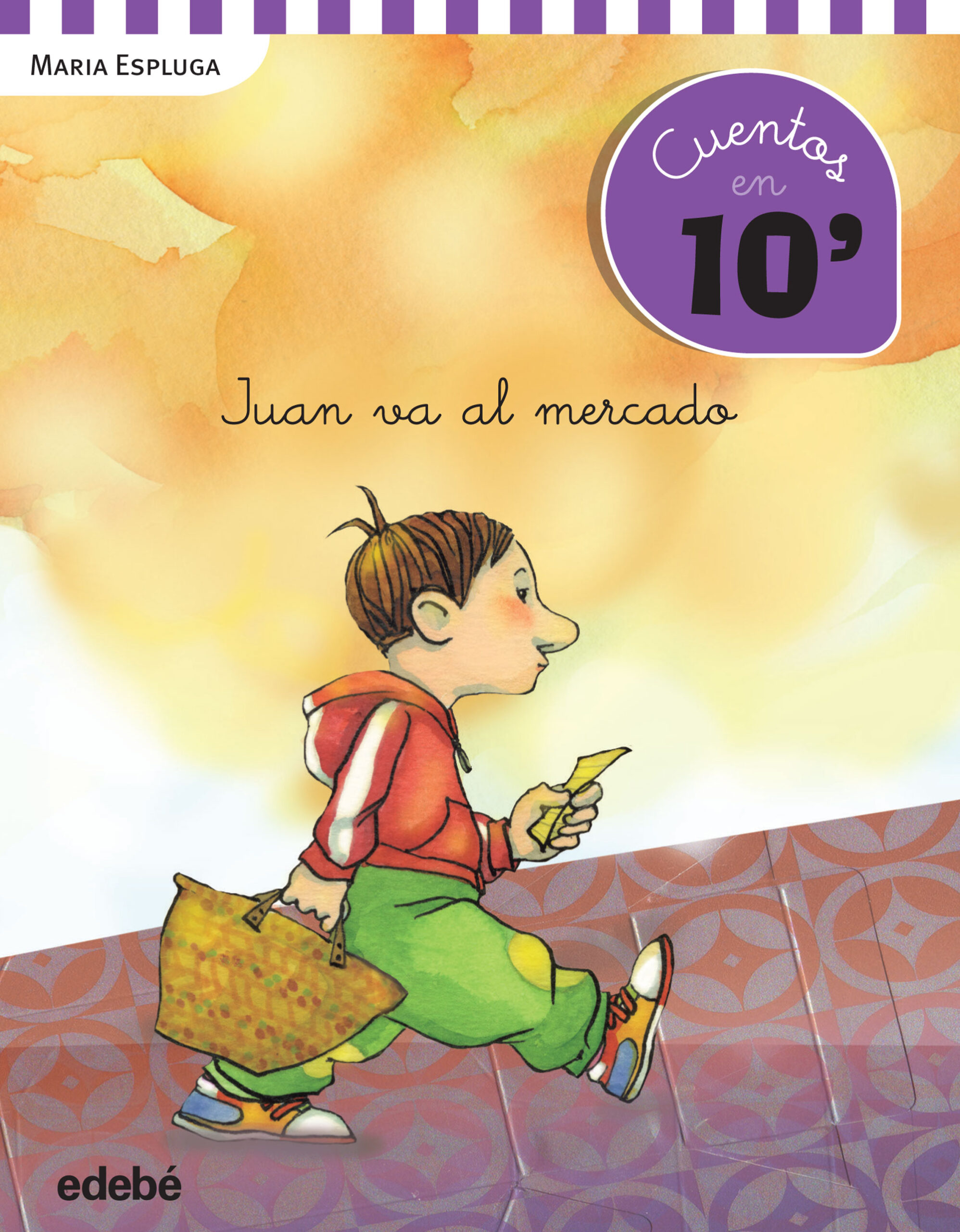 Cuentos en 10 minutos : Juan va el mercado