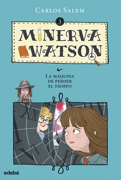 Minerva Watson : la máquina de perder el tiempo