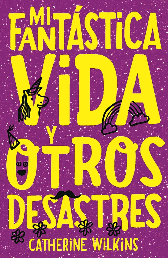 Mi fantástica vida y otros desastres