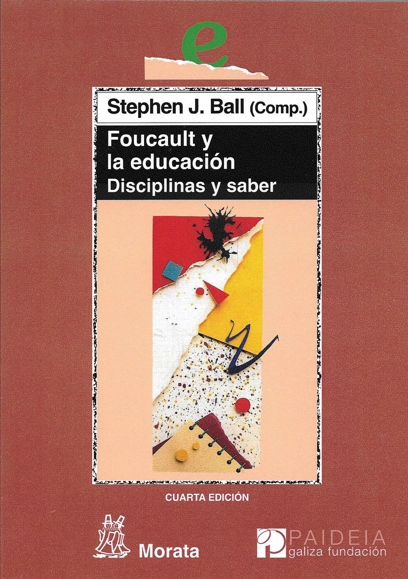 Foucault y la educación : disciplinas y saber
