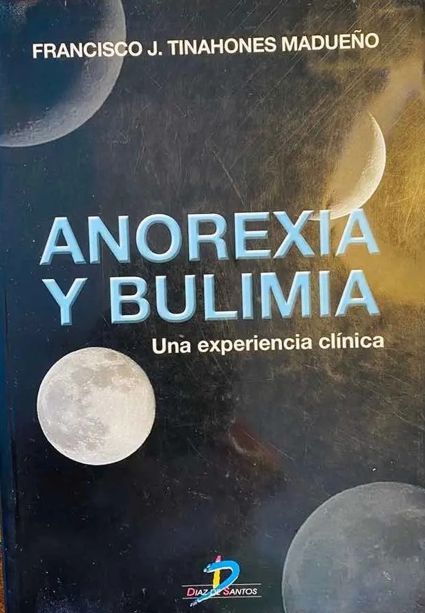 Anorexia y bulimia : una experiencia clínica