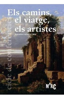 Els camins, el viatge, els artistas