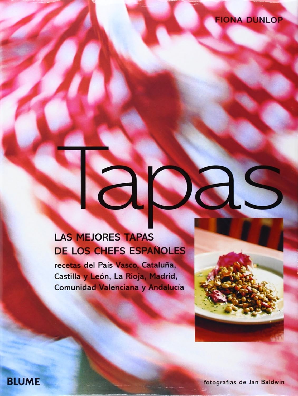 Tapas : las mejores tapas de los chef españoles
