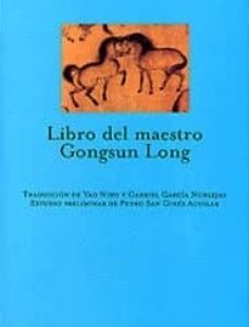 Libro del maestro gongsun long o la escuela de los nombres