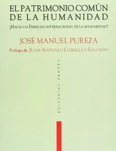 Patrimonio común de la humanidad, el : ¿hacia un derecho internacional