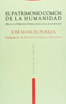 Patrimonio común de la humanidad, el : ¿hacia un derecho internacional