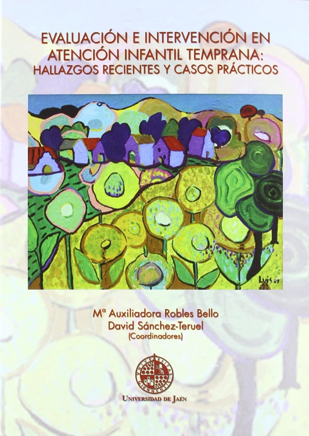 Evaluación e intervención en atención infantil temprana