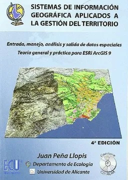 Sistemas de información geográfica aplicados a la gestión del territorio