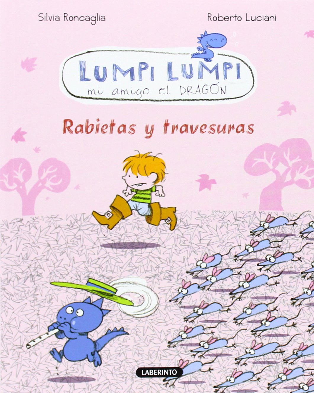 Lumpi lumpi : rabietas y travesuras