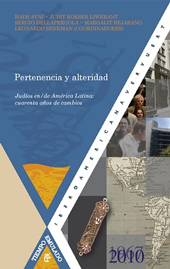 Pertenencia y alteridad : judíos en/de América Latina