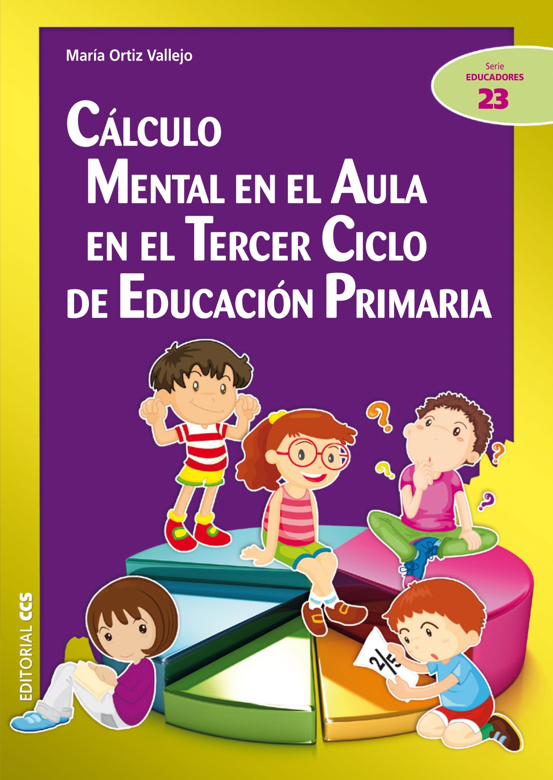 Cálculo mental en el aula en el tercer ciclo de educación primaria