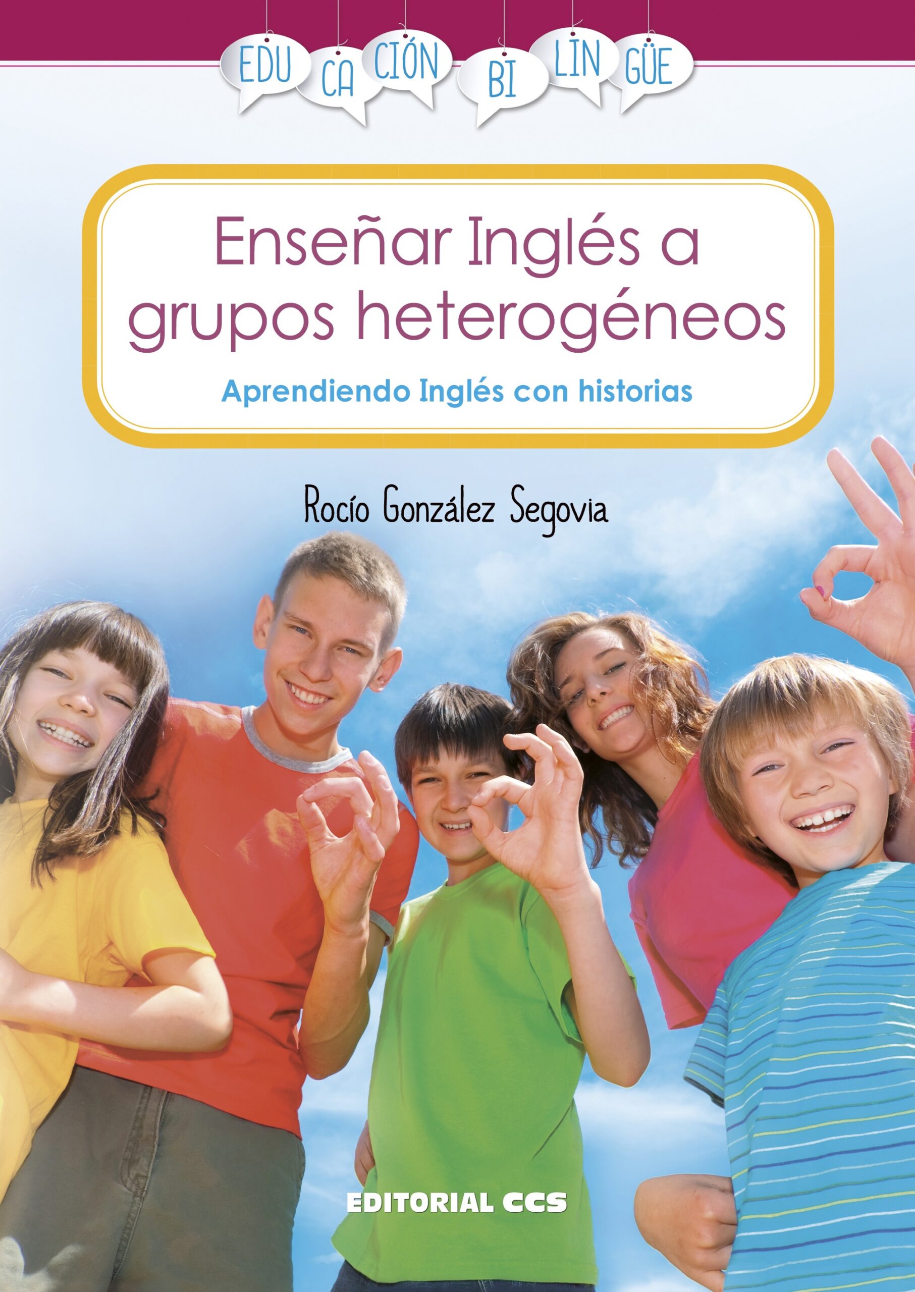 Enseñar inglés a grupos heterogéneos : aprendiendo inglés con historia