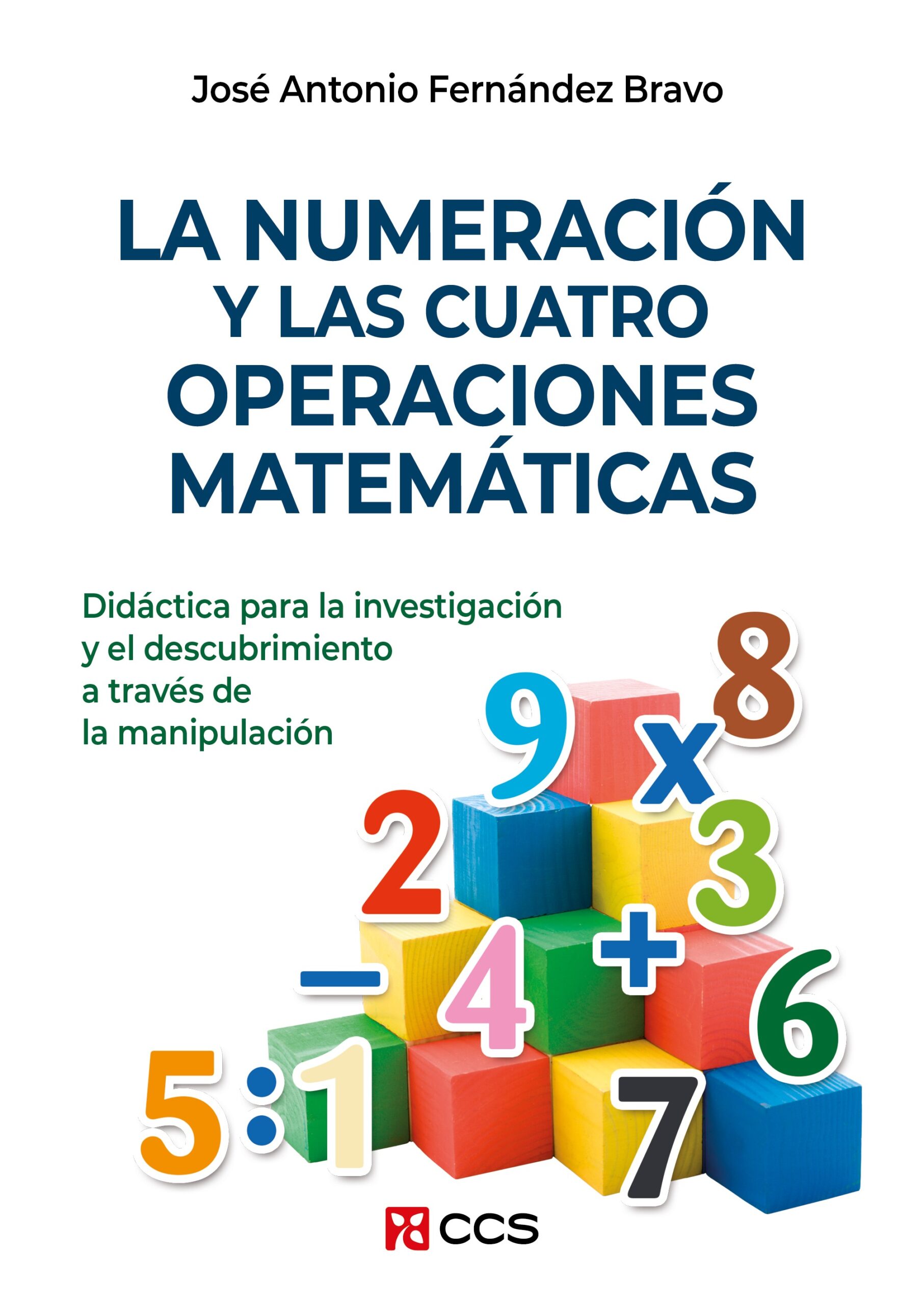 La numeración y las cuatro operaciones matemáticas
