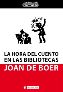 La hora del cuento en las bibliotecas : claves para su organización