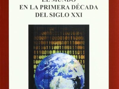 Mundo en la primera década del siglo XXI