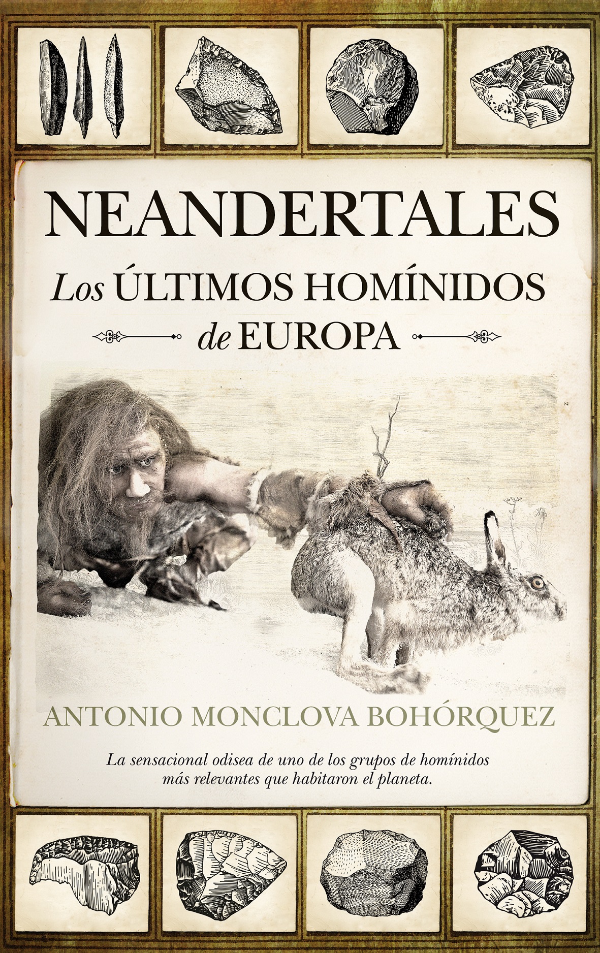 Neandertales : los últimos homínidos de Europa