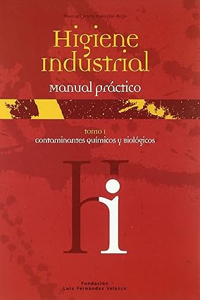 Higiene industrial : manual práctico (o.c 2 vols.)
