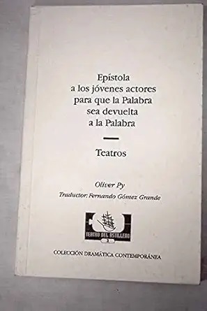 Epístola a los jóvenes actores para que la palabra sea devuelta