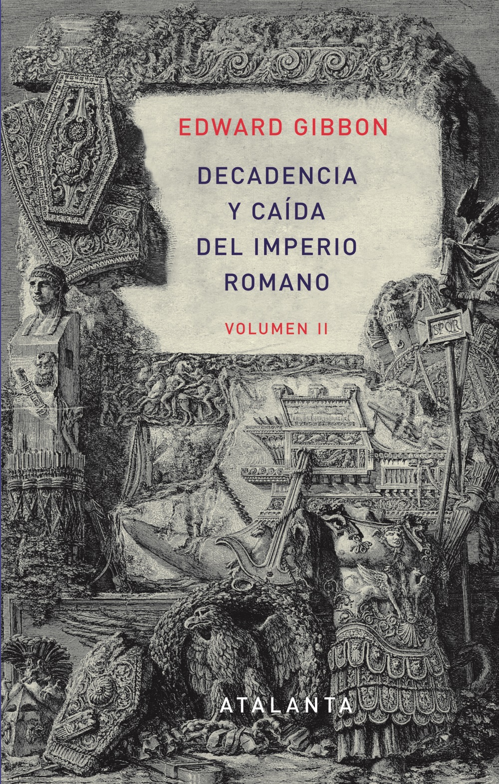 Decadencia y caída del imperio romano, vol. II