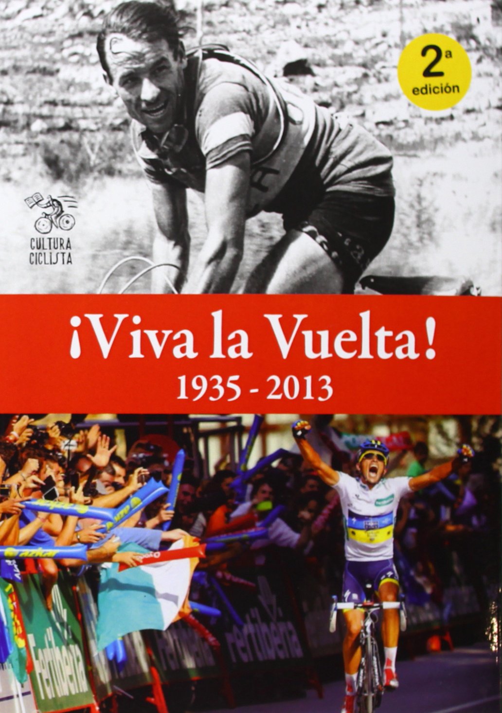 Viva la vuelta ! 1935-2013