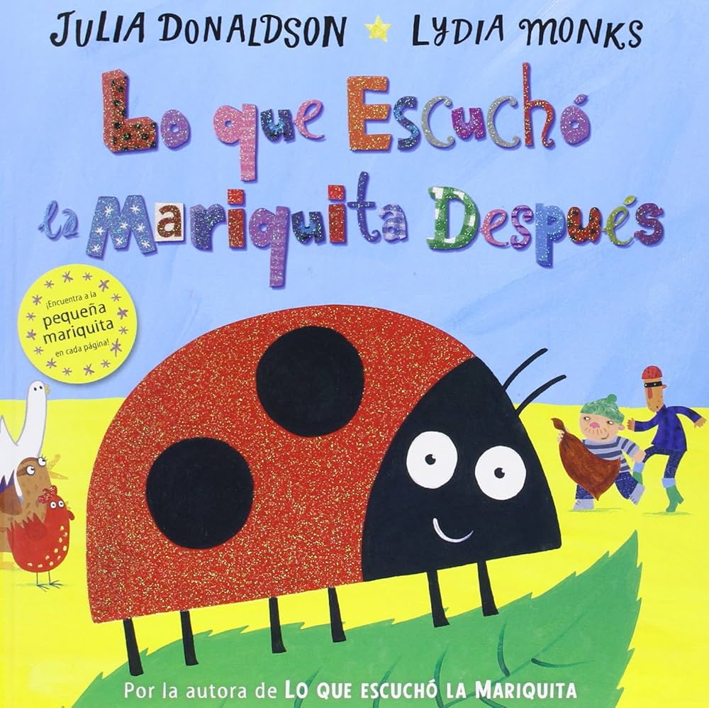 Lo que escucho la mariquita después