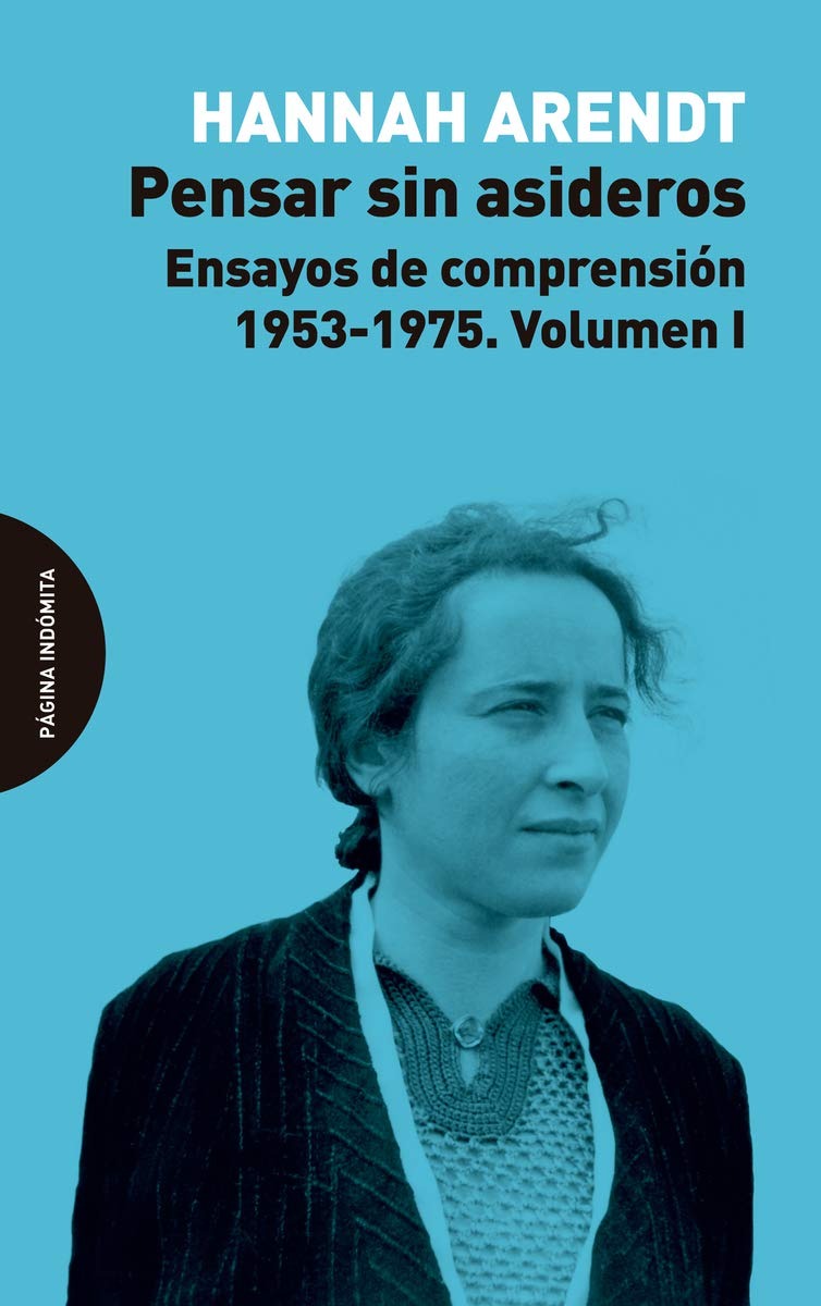 Pensar sin asideros, I : ensayos de comprensión, 1953-1975