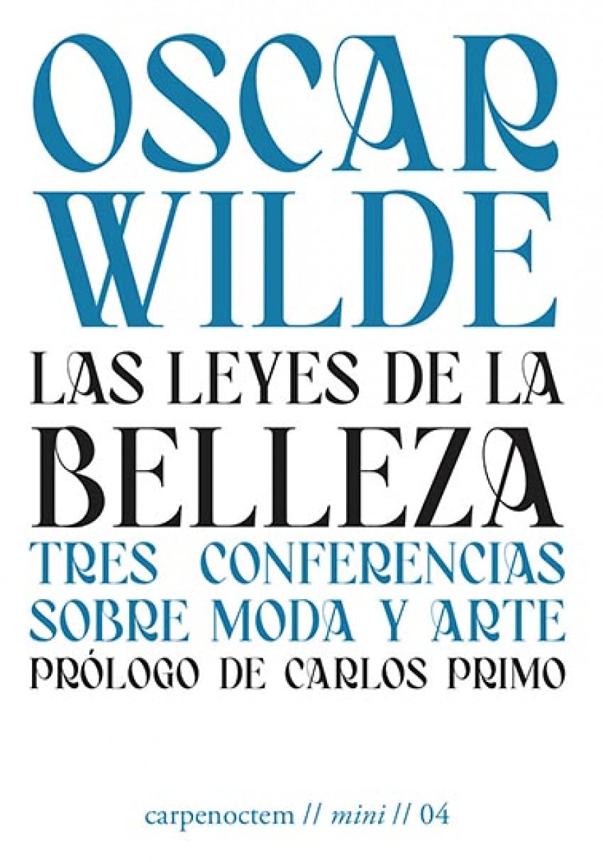 Las leyes de la belleza : tres conferencias sobre moda y arte