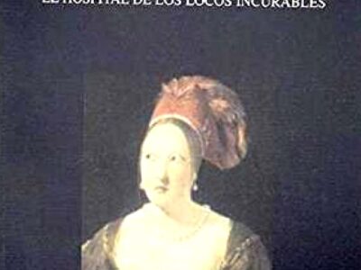 El teatro de los cerebros ; El hospital de los locos incurables