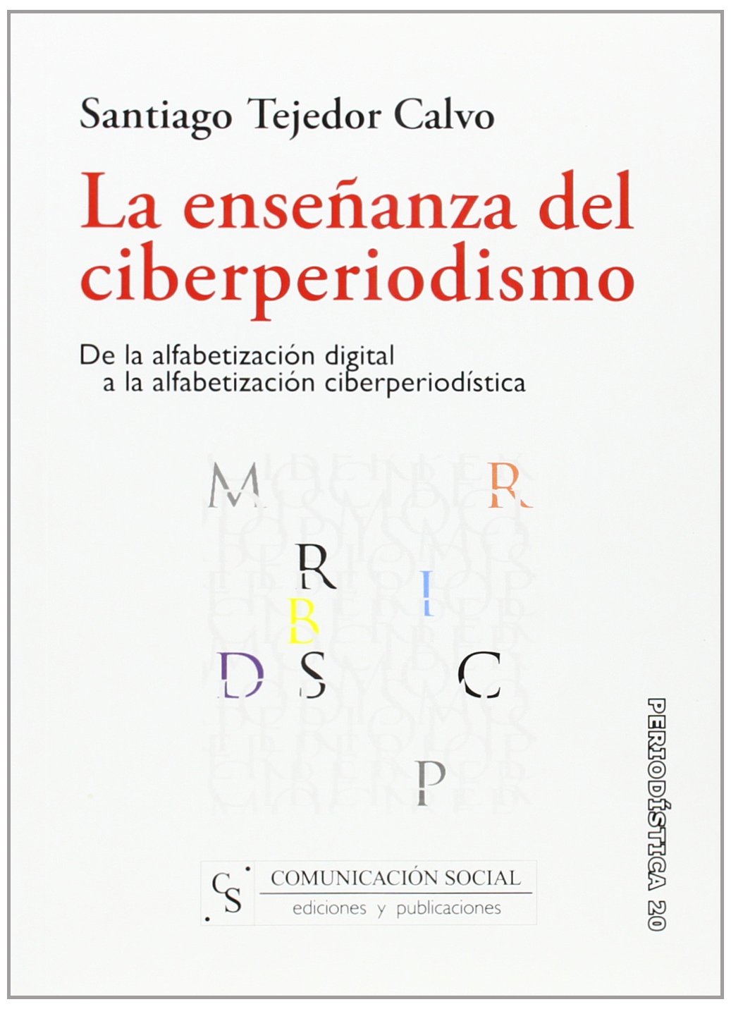 Las enseñanzas del ciberperiodismo