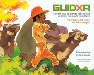 Guidxa : un cuento del istmo de Tehuantepec