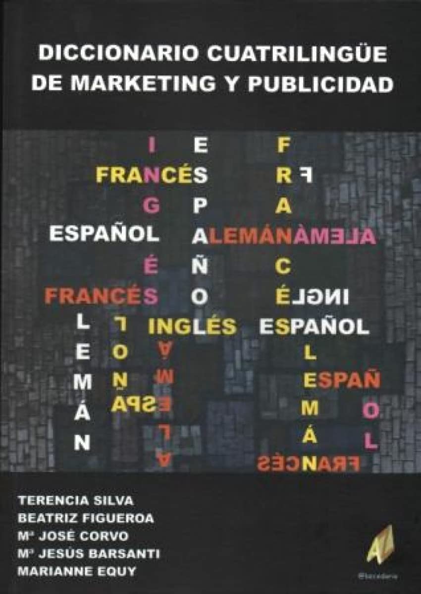 Diccionario cuatrilingüe de marketing y publicidad
