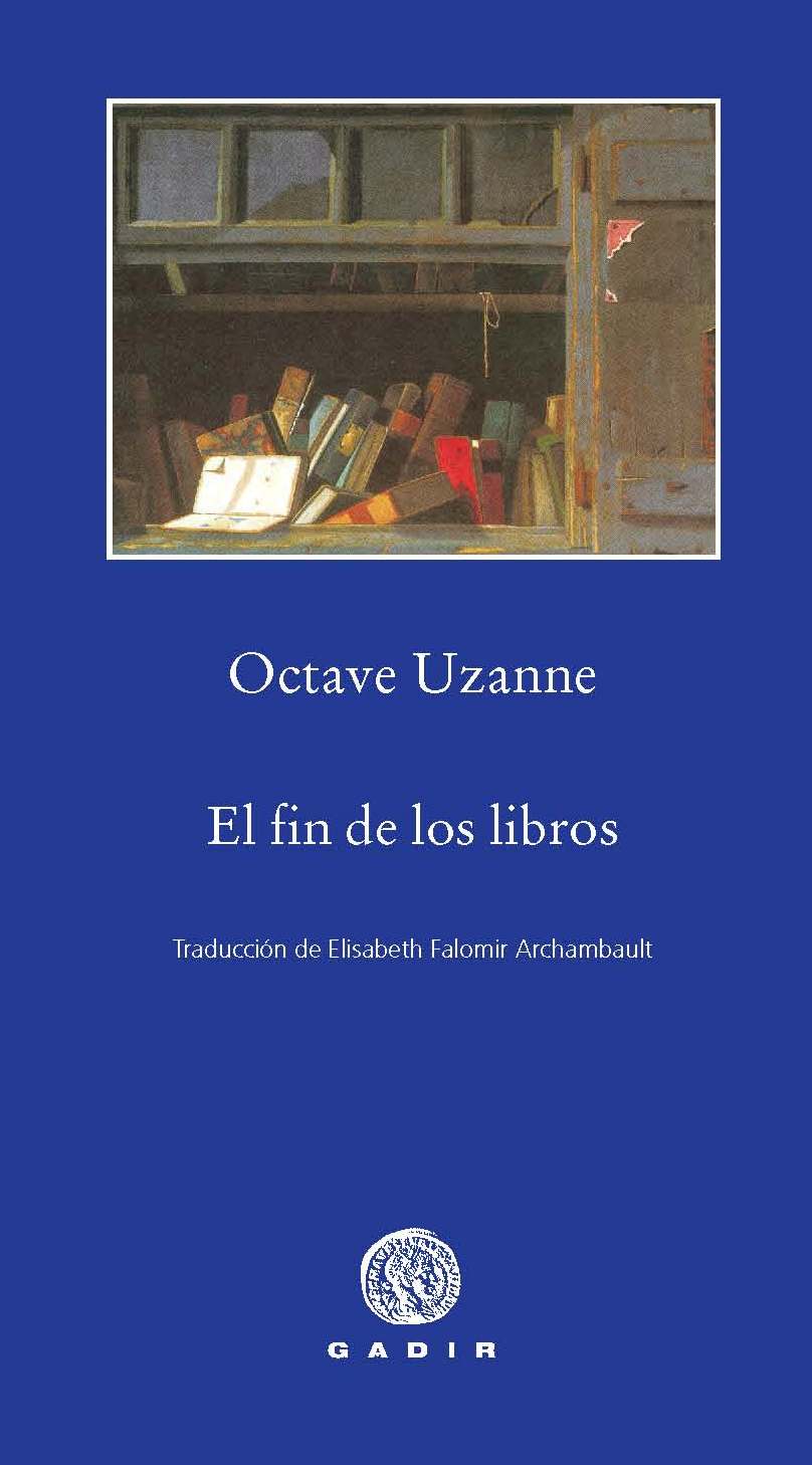 El fin de los libros (pequeña biblioteca - rústica)