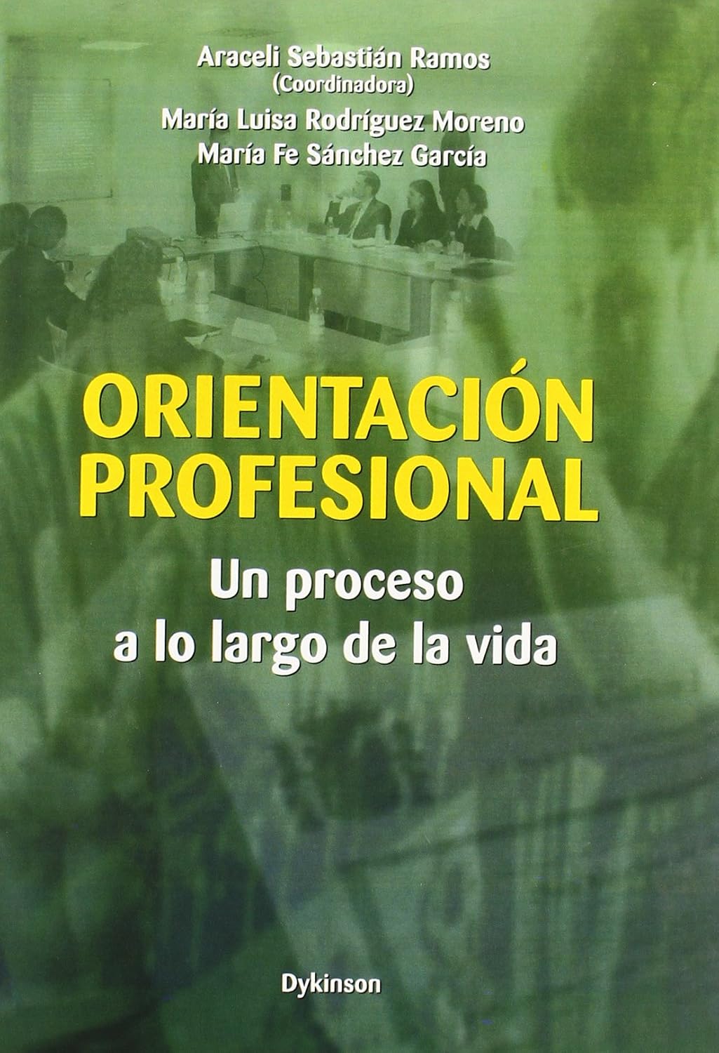 Orientación profesional : un proceso a lo largo de la vida