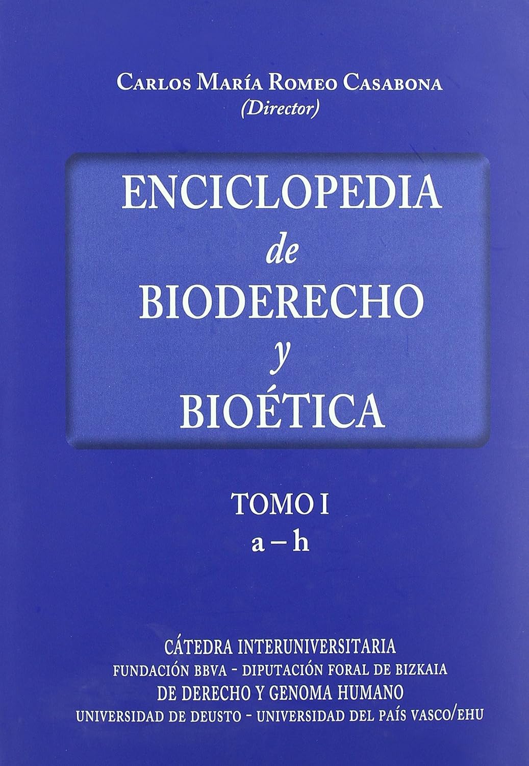 Enciclopedia de bioderecho y bioética (2 vols.)