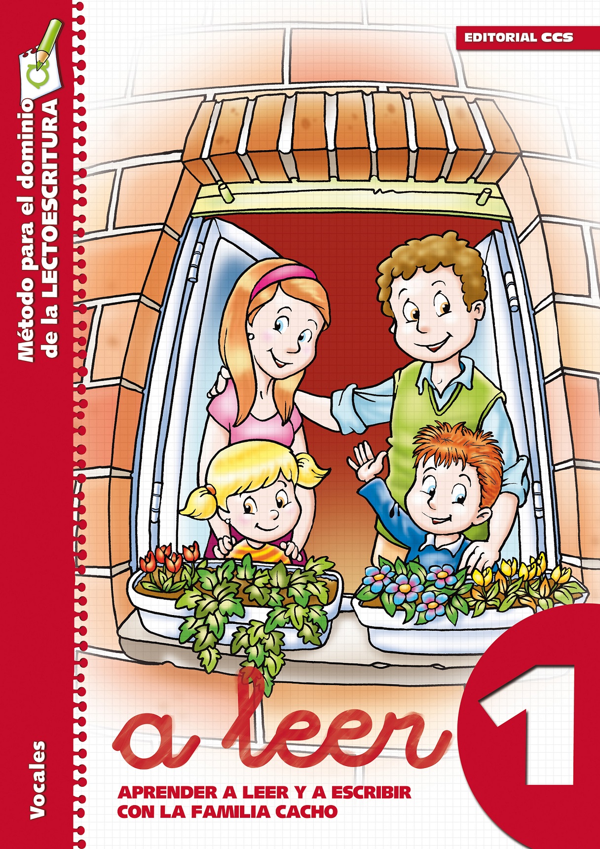 A leer 1 : aprender a leer y a escribir con la familia Cacho