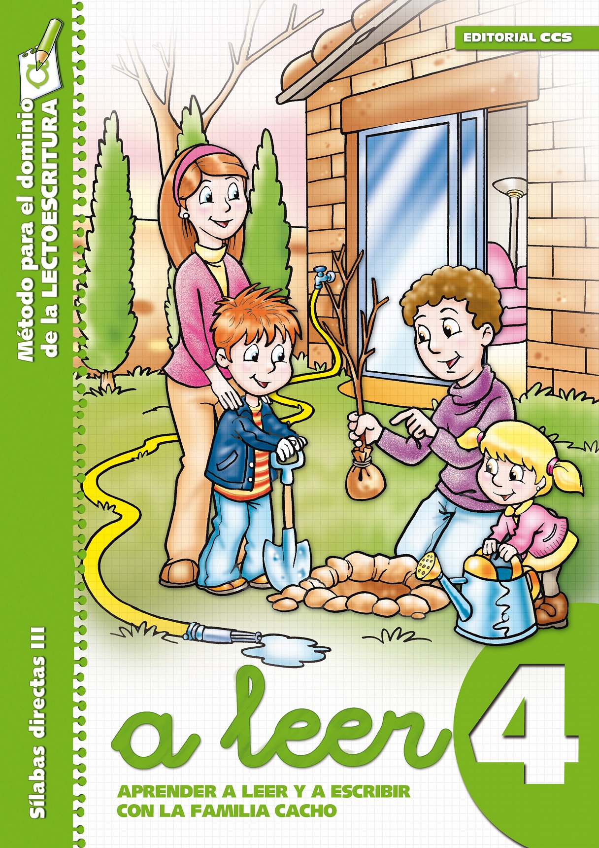 A leer 4 : aprender a leer y a escribir con la familia Cacho