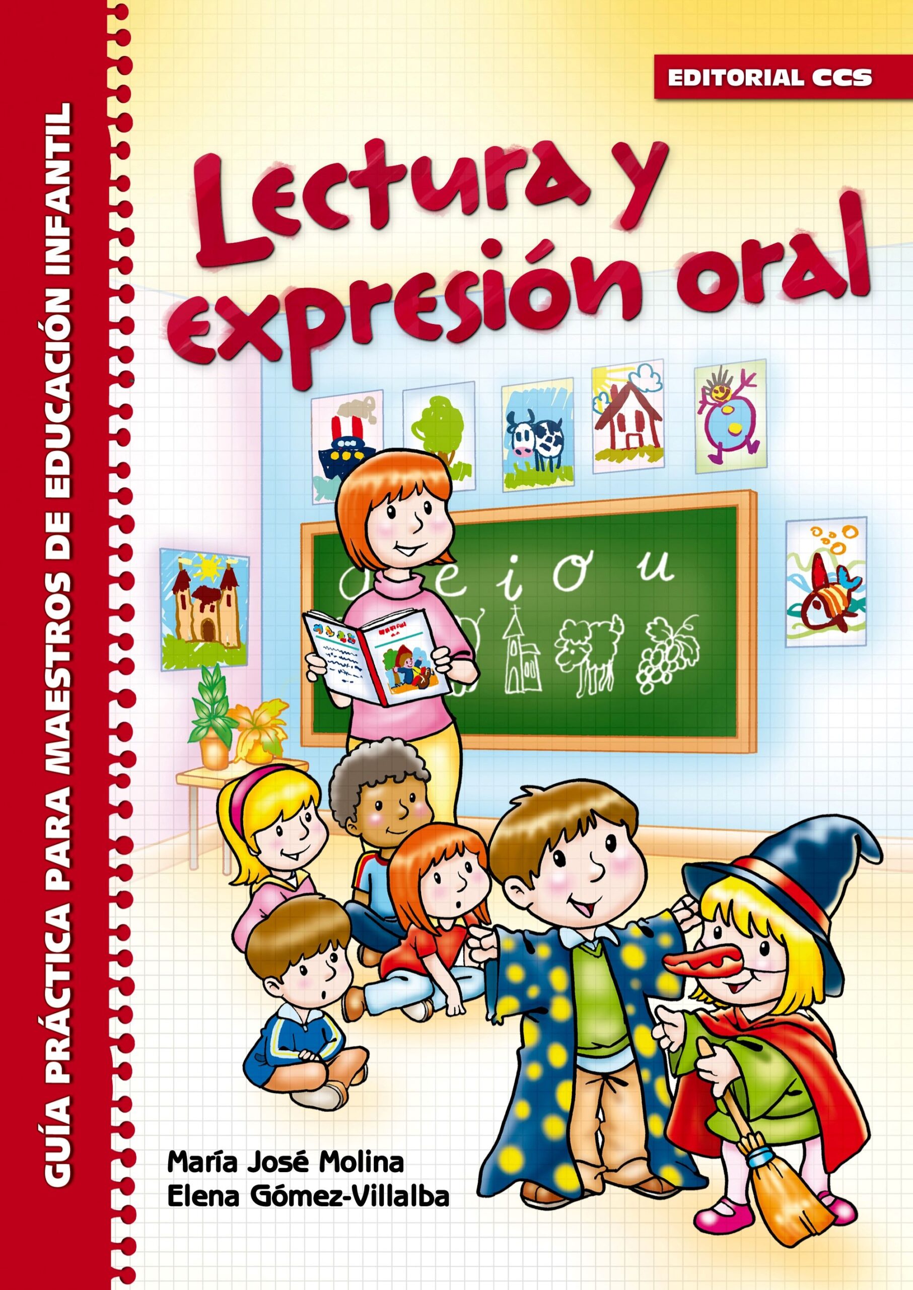 Lectura y expresión oral : guía práctica para maestros de educación in
