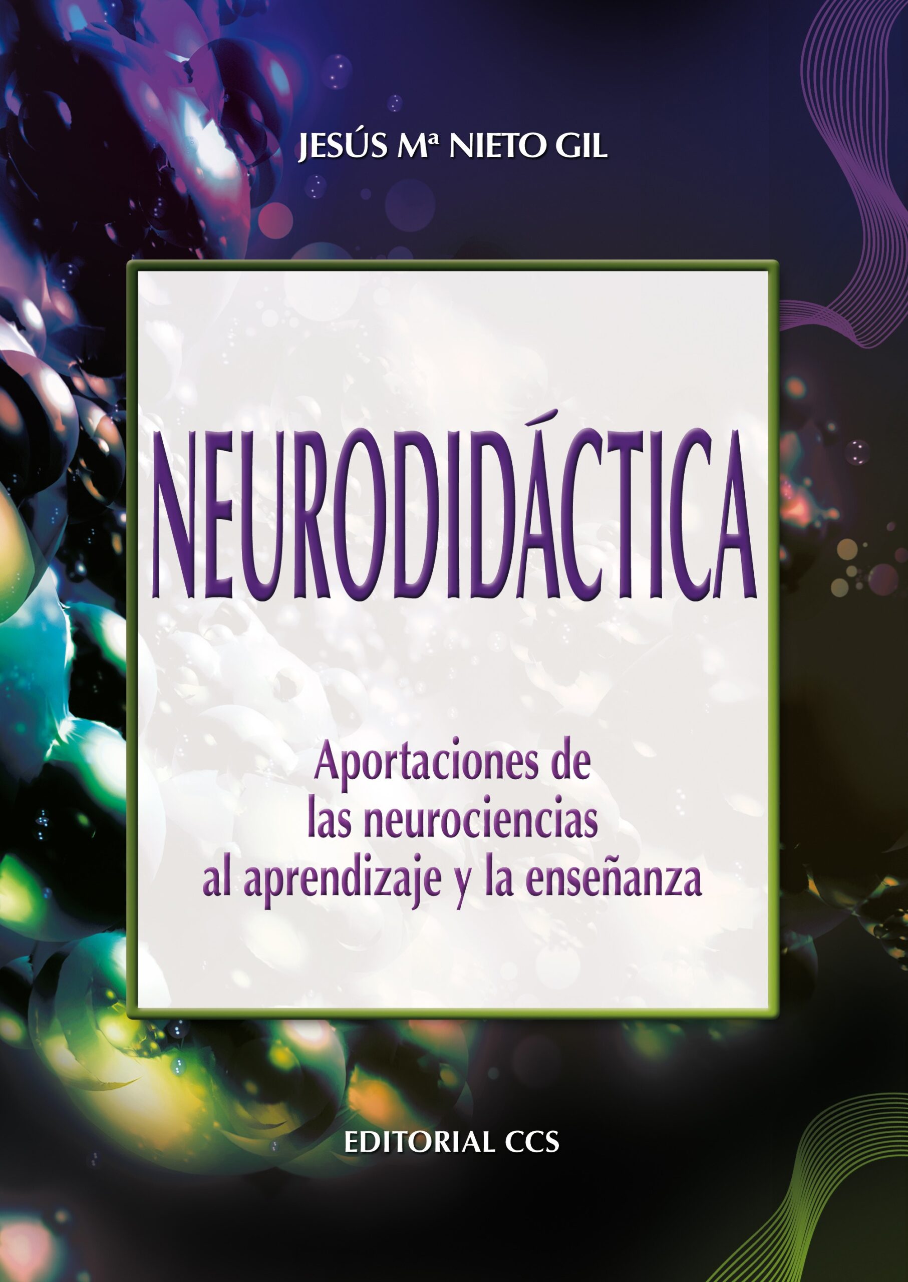 Neurodidactica : aportaciones de las neurociencias