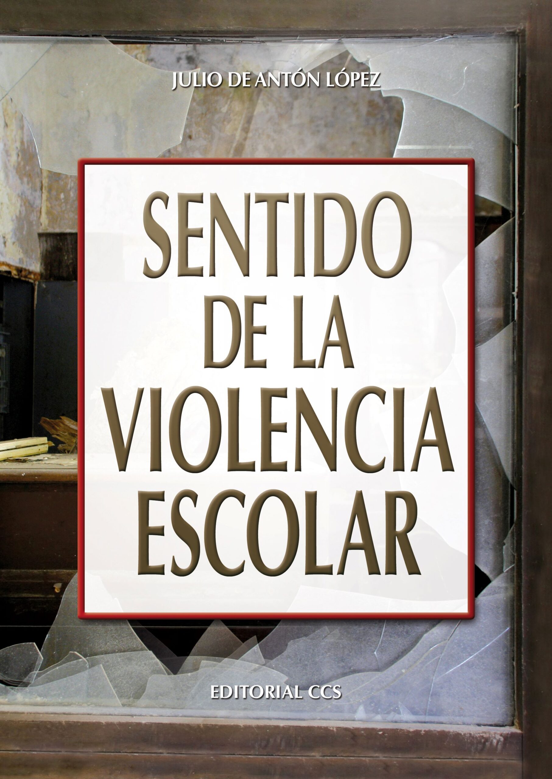 Sentido de la violencia escolar