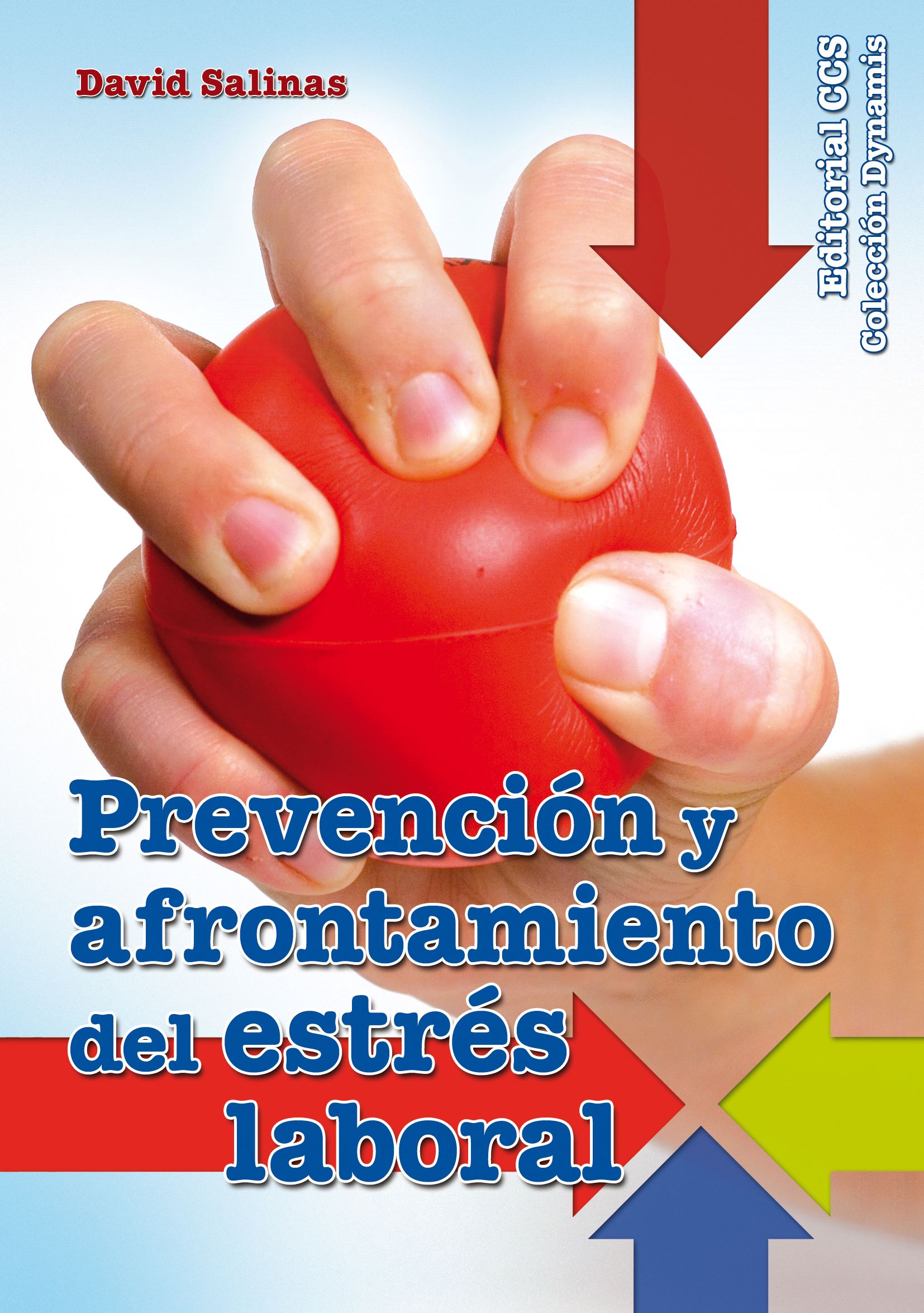 Prevención y afrontamiento del estrés laboral