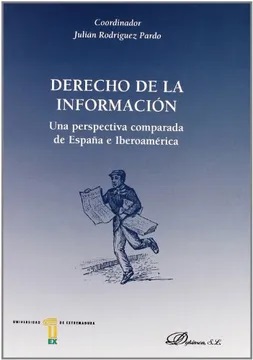 Derecho de la información : una perspectiva comparada de España