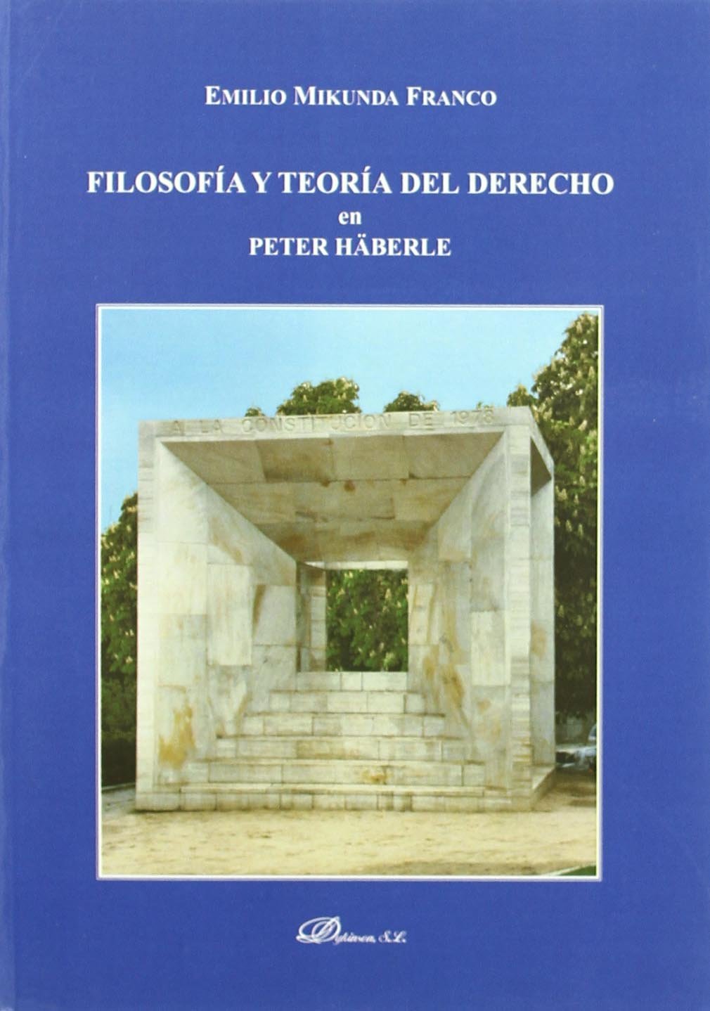 Filosofía y teoría del derecho en Peter Haberle