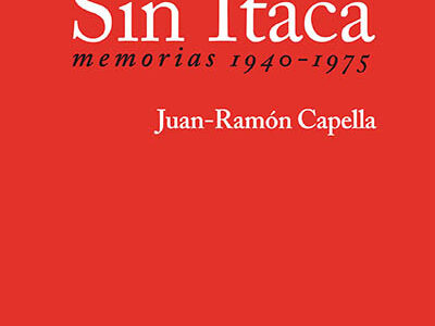 Sin itaca : memorias 1940-1975